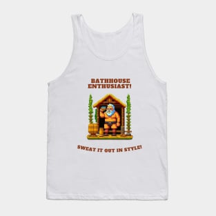 Sauna Enthusiast, Sauna Time Tank Top